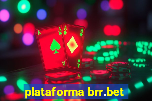 plataforma brr.bet